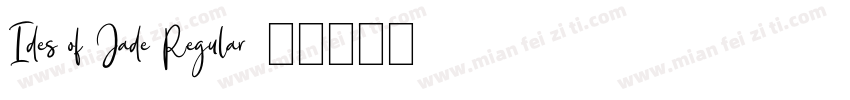 Ides of Jade Regular字体转换
